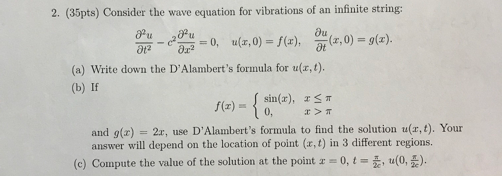 Solved 2. (35pts) Consider the wave equation for vibrations | Chegg.com