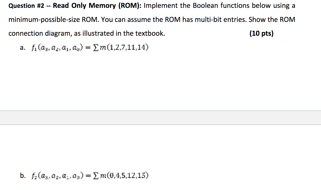 Solved Question #2-Read Only Memory (ROM): Implement the | Chegg.com
