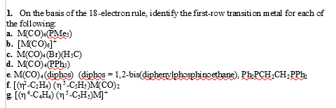 Solved On the basis of the 18 electron rule identify the Chegg