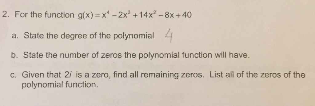 Solved 2 For The Function G x X4 2x3 14x2 8x 40 A Chegg