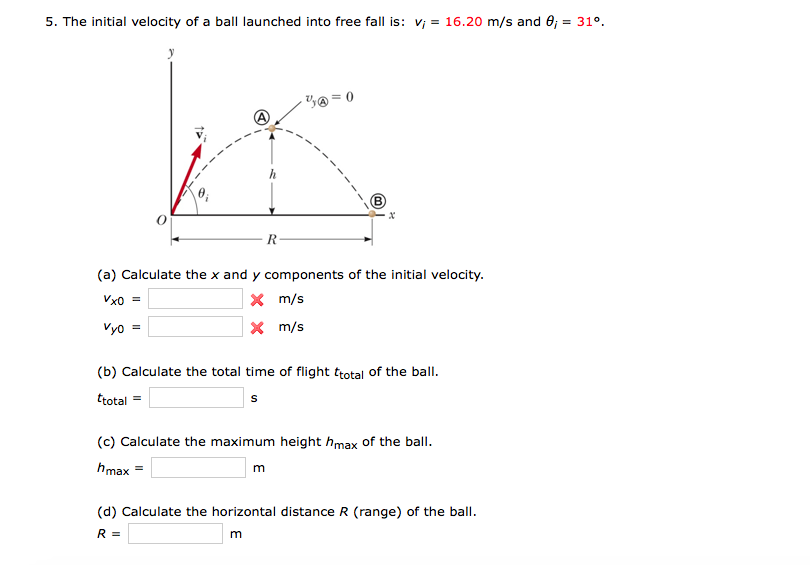 solved-5-the-initial-velocity-of-a-ball-launched-into-free-chegg