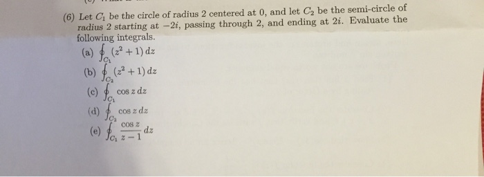 Solved Let C_1 be the circle of radius 2 centered at 0, and | Chegg.com
