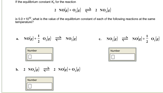 Solved If The Equilibrium Constant Kc For The Reaction 2 Chegg Com