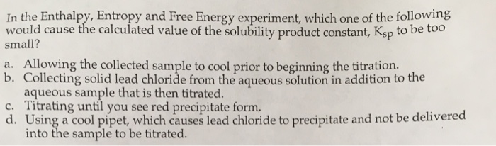 limitations of enthalpy experiments