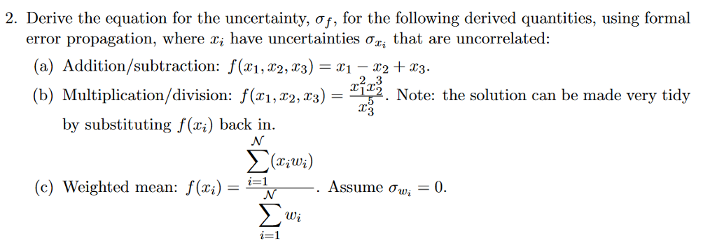 Derive the equation for the uncertainty, sigma_f, for | Chegg.com