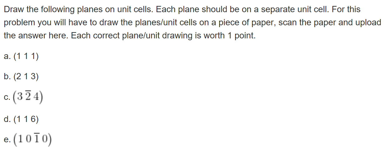 Solved Draw the following planes on unit cells. Each plane | Chegg.com