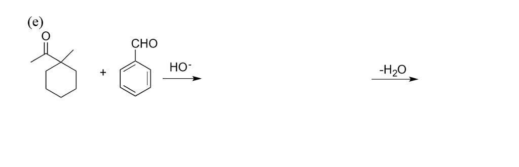 Solved (e) CHO HO -H20 | Chegg.com