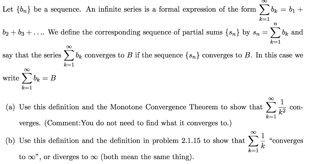 Solved Let {bn} be a sequence. An infinite series is a | Chegg.com