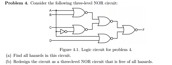 Solved Consider the following three-level NOR circuit: | Chegg.com