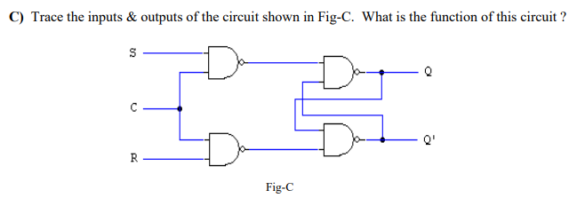 Solved C) Trace the inputs&outputs of the circuit shown in | Chegg.com