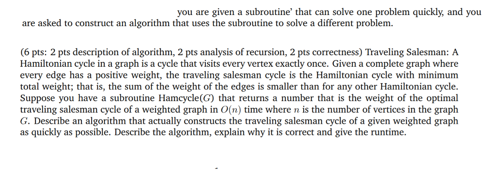 Solved you are given a subroutine' that can solve one | Chegg.com