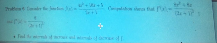 Solved Consider the function. Find the intervals of | Chegg.com