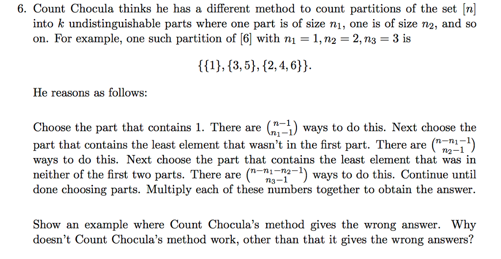 Solved Count Chocula thinks he has a different method to