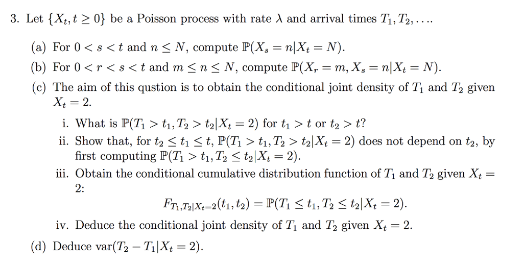 Solved Let {X_t, t greaterthanorequalto 0} be a Poisson | Chegg.com