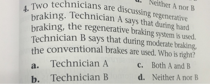 Solved Two Technicians Are Discussing Regenerative | Chegg.com