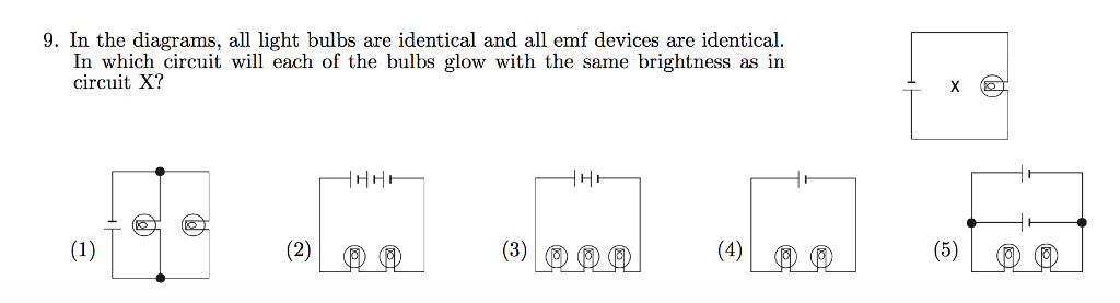 Solved In the diagrams, all light bulbs are identical and | Chegg.com