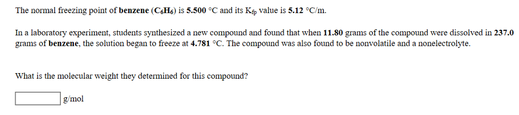 solved-the-normal-freezing-point-of-benzene-c-6h-6-is-chegg