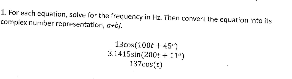 Solved For each equation, solve for the frequency in Hz. | Chegg.com