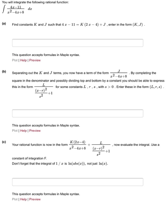 Solved You will integrate the following rational function: | Chegg.com