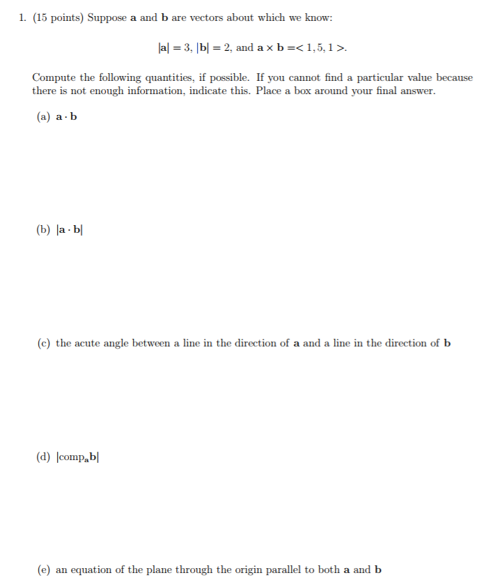 Solved 1. (15 Points) Suppose A And B Are Vectors About | Chegg.com