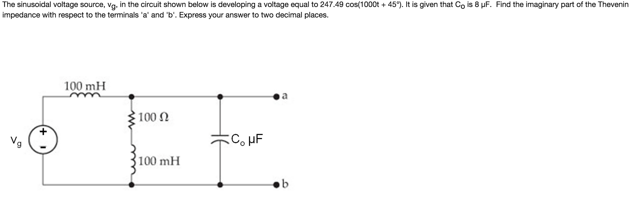 Solved The sinusoidal voltage source, vg, in the circuit