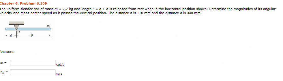 Solved The uniform slender bar of mass m = 2.7 kg and length | Chegg.com