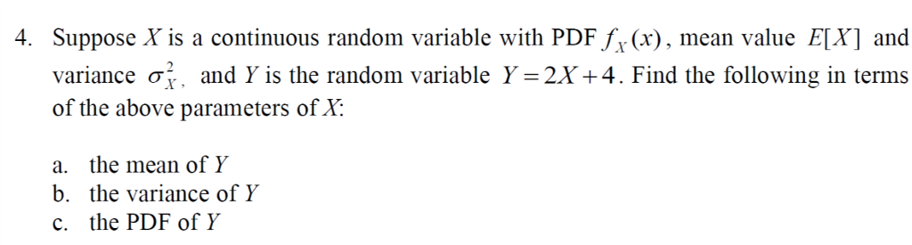Solved 4. Suppose X is a continuous random variable with | Chegg.com