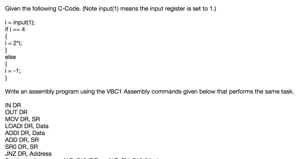 Given the following C-Code. (Note input(1) means the | Chegg.com