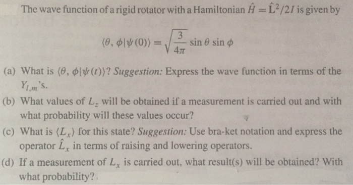 Solved The wave function of a rigid rotator with a | Chegg.com