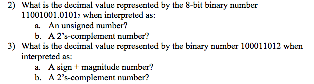 Solved What is the decimal value represented by the 8-bit | Chegg.com