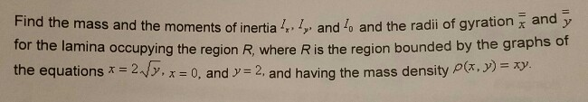 Solved Find the mass and the moments of inertia 4,ふand 10 | Chegg.com