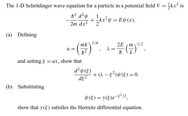 Solved The 1-D Schrödinger wave equation for a particle in a | Chegg.com