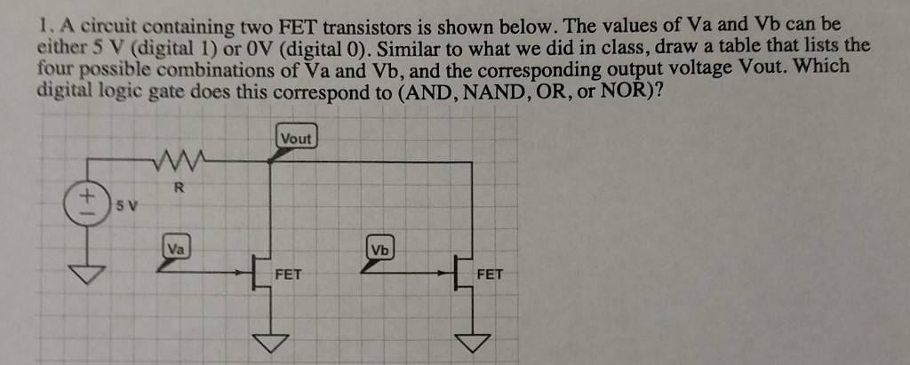 Solved 1. A circuit containing two FET transistors is shown | Chegg.com