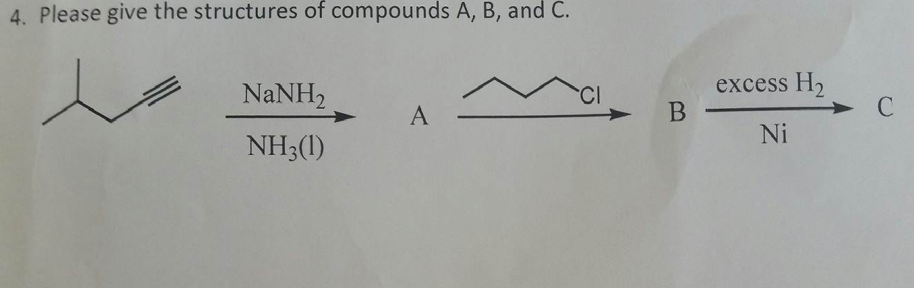 Solved 4. Please give the structures of compounds A, B, and | Chegg.com