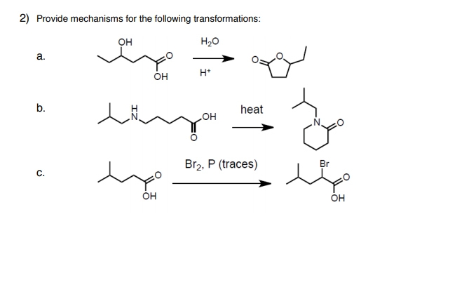 Solved 2) Provide mechanisms for the following | Chegg.com