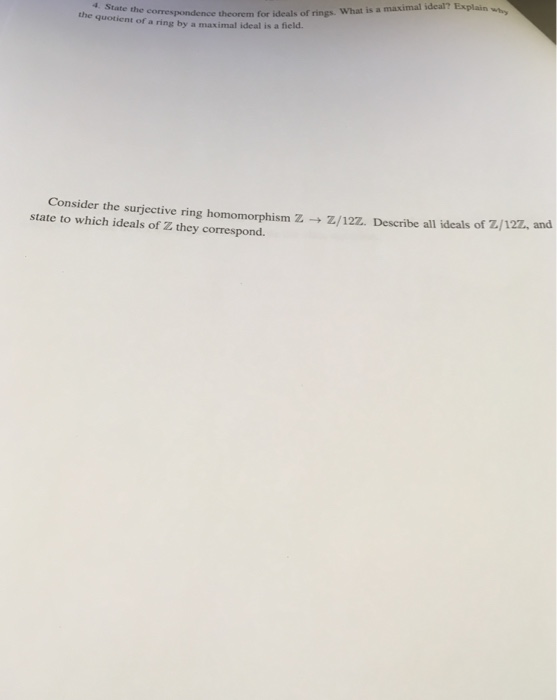 Solved State The Correspondence Theorem For Ideals Of Rings Chegg
