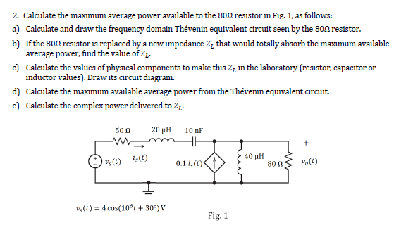 Solved Calculate the maximum average power available to the | Chegg.com