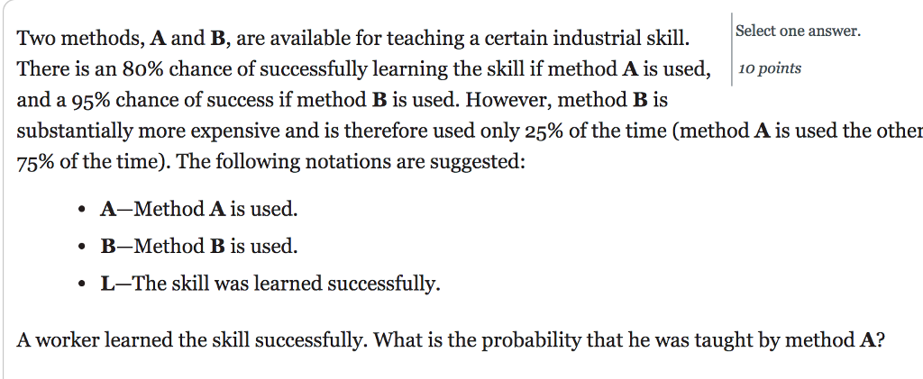 Solved Select One Answer. Two Methods, A And B, Are | Chegg.com