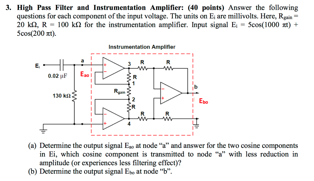 Solved 3. High Pass Filter and Instrumentation Amplifier