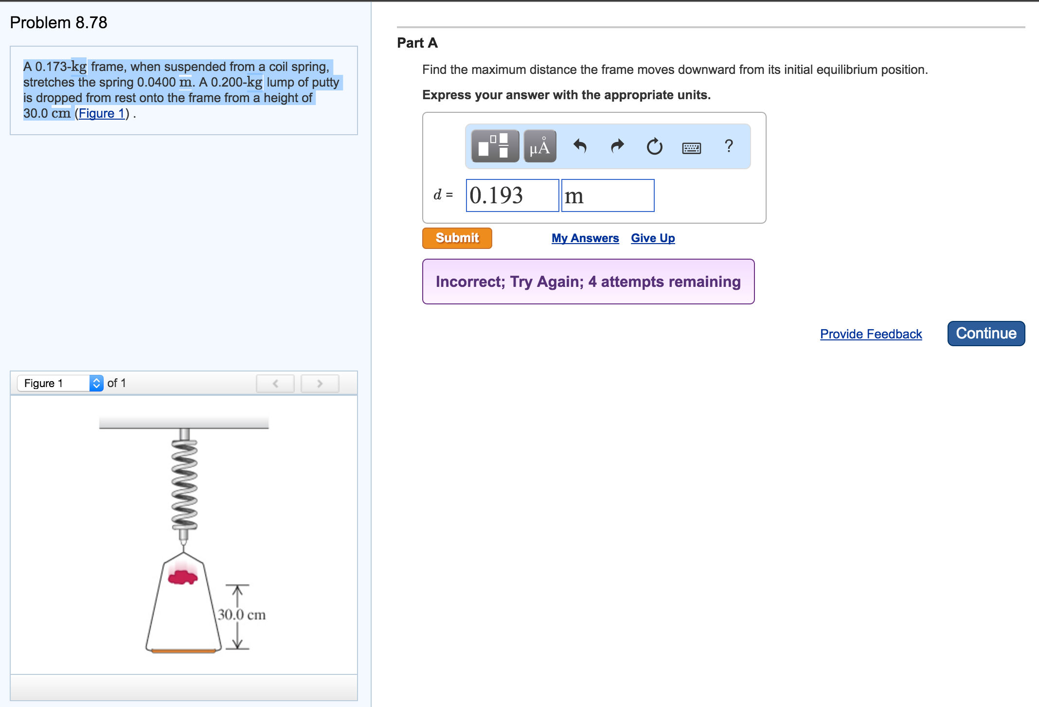 Solved A 0.173kg frame, when suspended from a coil spring,