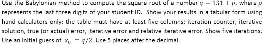 Solved Use the Babylonian method to compute the square root | Chegg.com