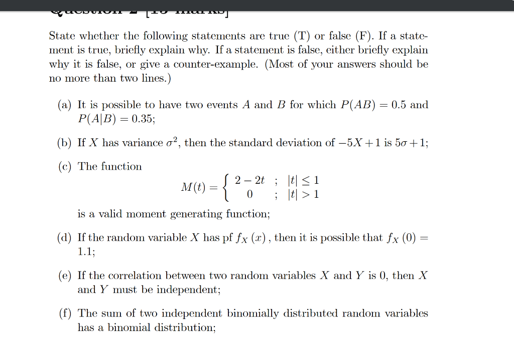 Solved State Whether The Following Statements Are True (T) | Chegg.com