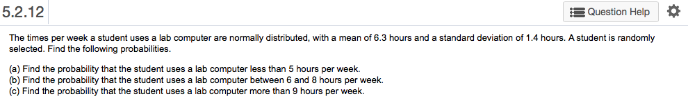 Solved 5.2.12 Question Help The times per week a student | Chegg.com