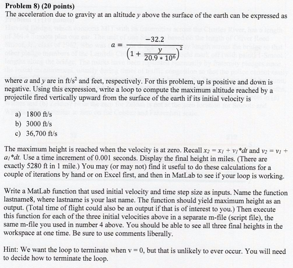 Solved The acceleration due to gravity at an altitude y | Chegg.com