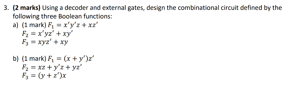 Solved 3. (2 marks) Using a decoder and external gates, | Chegg.com