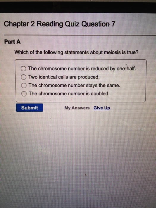 Solved Which Of The Following Statements About Meiosis Is