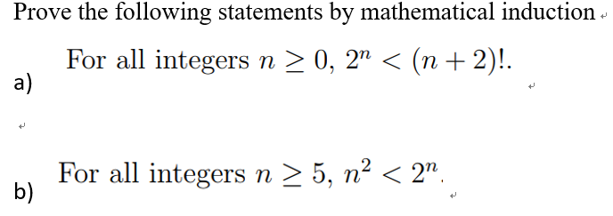 Solved Prove the following statements by mathematical | Chegg.com