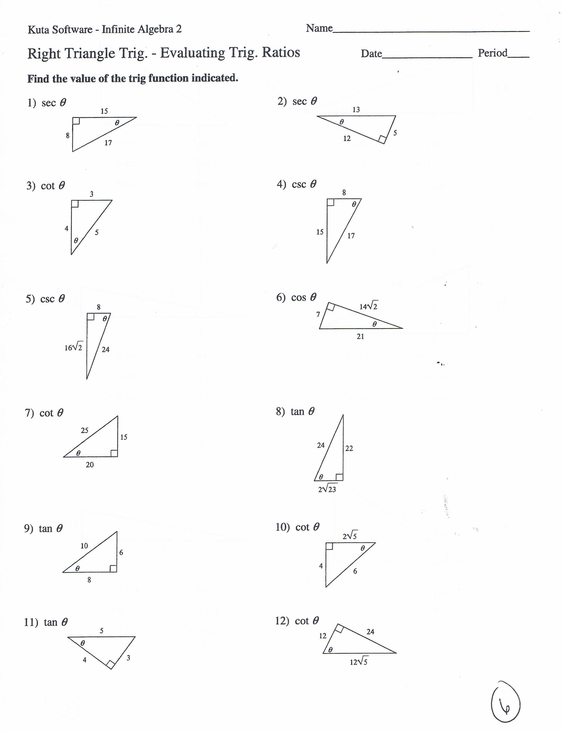 Solved RIGHT TRIANGLE TRIG. EVALUATING TRIG RATIOS. 1) Find | Chegg.com