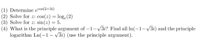 Solved Determine e^cos (2 + 3i) Solve for z: cos(z) = | Chegg.com