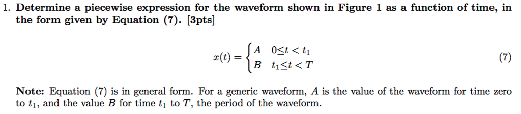 1. Determine a piecewise expression for the waveform | Chegg.com
